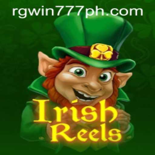 Exploring IrishReels: The Enchanting World of Slots with RGWIN777